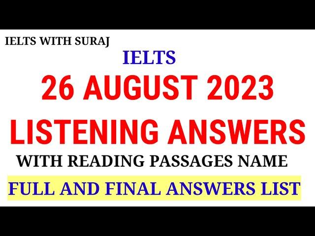 Ielts 26 AUGUST 2023  LISTENING answers with Reading passages name| 19 AUGUST 2023 Ielts exam review