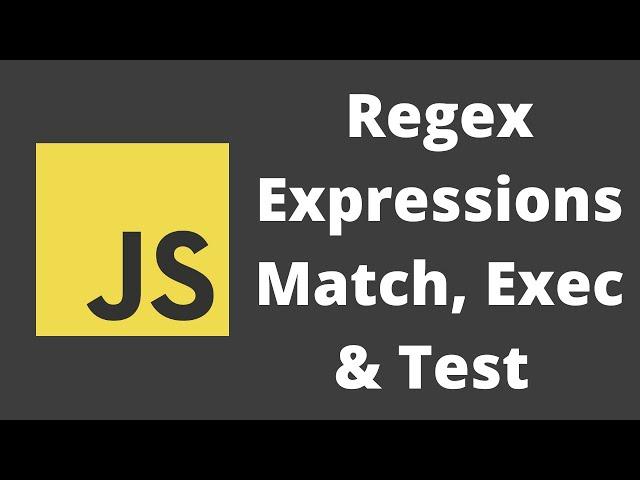 49. Javascript Regular Expressions. Learn Regex methods like match, exec and test methods.