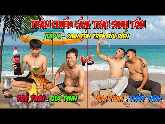 Trận Chiến Cắm Trại Sinh Tồn - Tập 6: Sinh Tồn Với KHÁCH MỜI Trên Bãi Biển