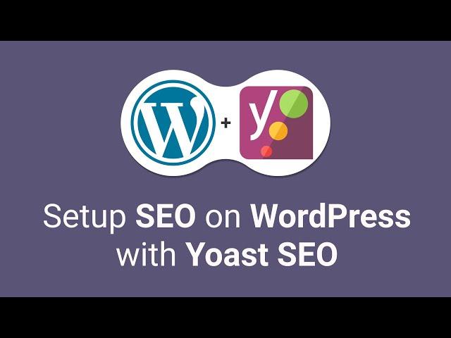 How to Setup and Configure WordPress SEO with Yoast SEO | Yoast Tutorial 2021