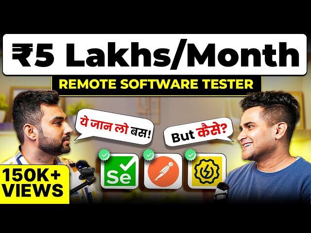 ₹5 LAKHS/Month as a Remote Software Tester: SDET Role, QA Automation - Complete Roadmap