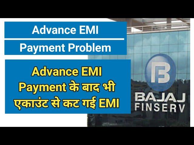 2 EMI Deduction in Same Month | Advance EMI Payment Again Bajaj Finserv | Extra EMI Deduction | rkv