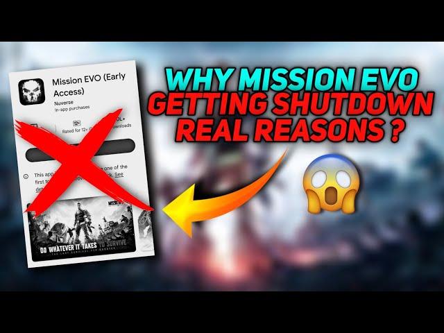 Why Mission Evo Is Getting Shutdown? What Is The Real Truths Behind This..