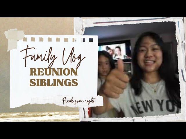 Sibling Reunion 2024: Epic Pranks and Heartfelt Moments!| Family Vlog -EPISODE 01|