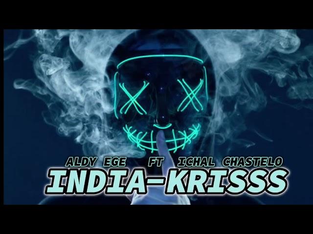 ‼️‼️LAGU VIRAL TIK TOK INDIA KRISSS New ICAL CHASTELO FT  ALDY EGE‼️‼️