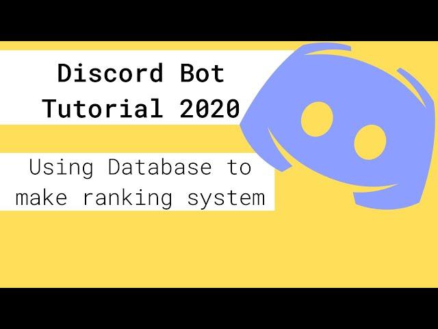 Discord Bot Database Tutorial - Make a Ranking System