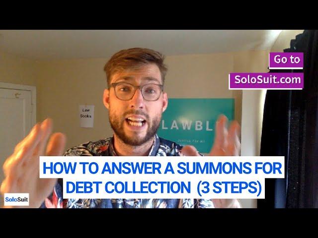 How to Answer a Summons for a Debt Collection Lawsuit (In 3 Steps)