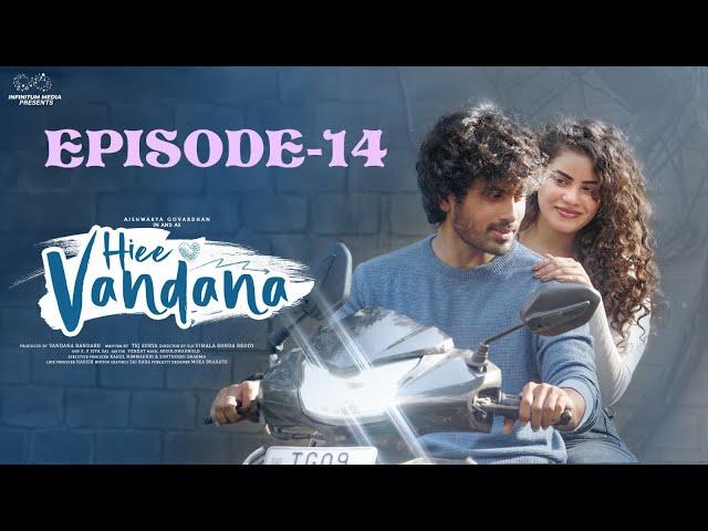 Hiee Vandana | Episode - 14 | Vandana Official | Mohit Pedada | Telugu Web Series | Infinitum Media