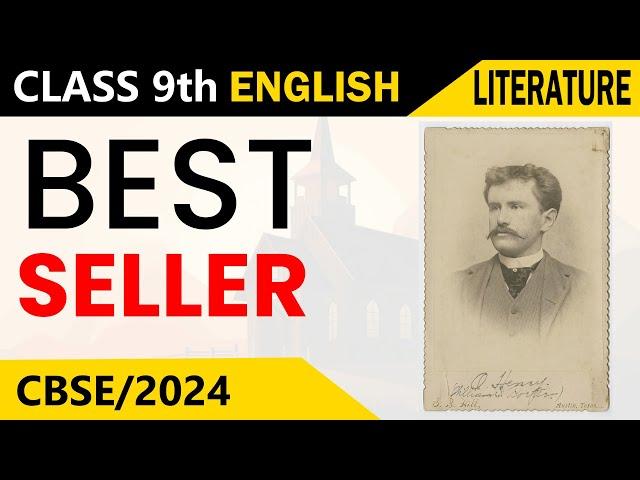 Best Seller | Class 9 | English Literature | Chapter 5 | Hindi Explanation