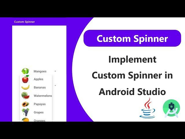 How to Implement Custom Spinner - Android Studio | Android App Development | Java