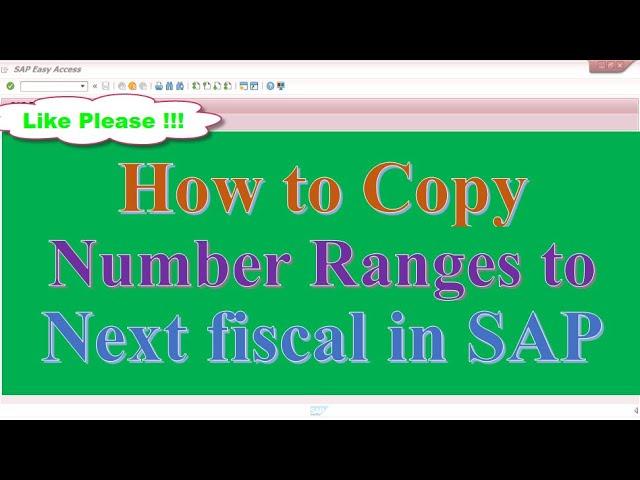 How to Copy Number Ranges to Next Fiscal Year in SAP