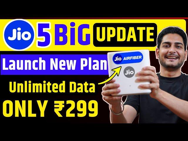 Jio AirFiber Launch | 5 New Offer | New Plan 299 | Unlimited 5g