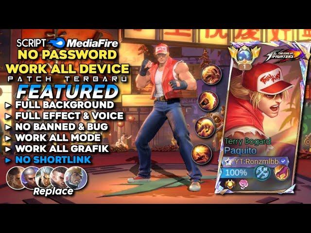 Script Skin Paquito Kof Terry Bogard No Password Mediafire | Full Effect & Voice - Patch Terbaru