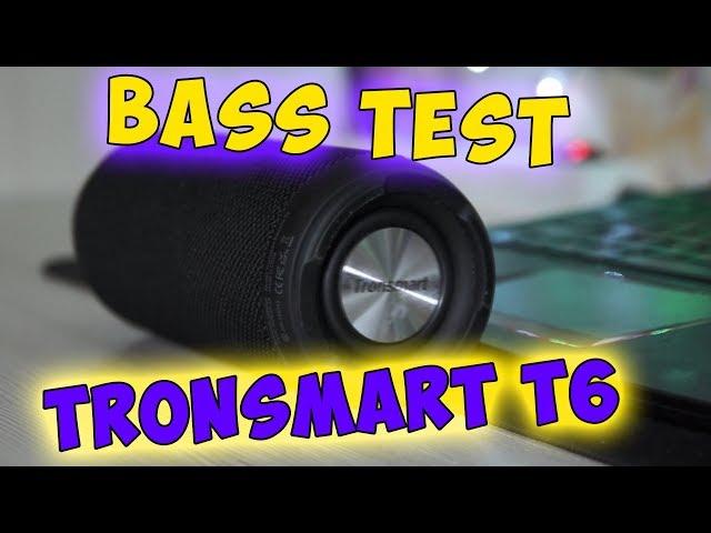  BASS TEST  Tronsmart Element T6  МОЩНЕЙШИЙ БАСС тест лучшей блютуз колонки с алиэкспресс