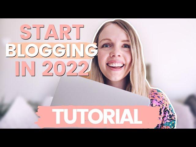 HOW TO START A BLOG: A Simple Step-By-Step Tutorial For Beginner Bloggers