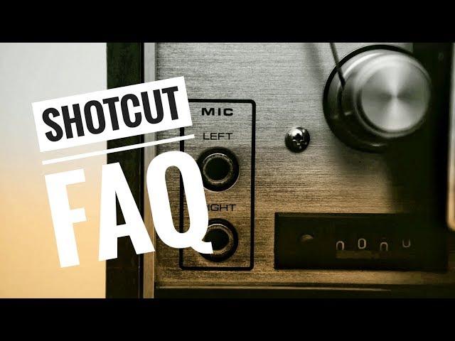 Shotcut | Frequently asked questions (FAQ)