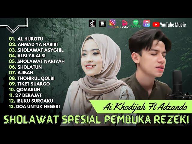 AI KHODIJAH FT ADZANDO DAVEMA FULL ALBUM | AL HIJROTU - AHMAD YA HABIBI | TERBARU 2024