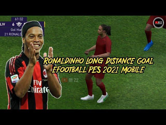 Ronaldinho Long Distance Goal eFootball PES 2021 Mobile