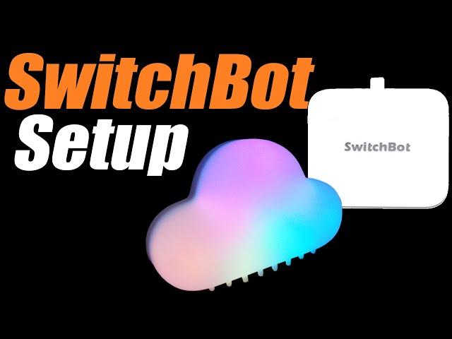 SwitchBot Hub Plus and SwitchBot Setup