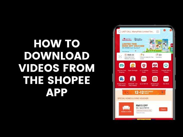 How to Download Videos From the Shopee App Using a Web Browser App Like Google Chrome