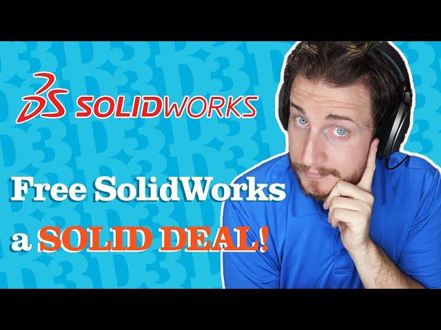 Solidworks WAS FREE for Makers!! :/ (fail)