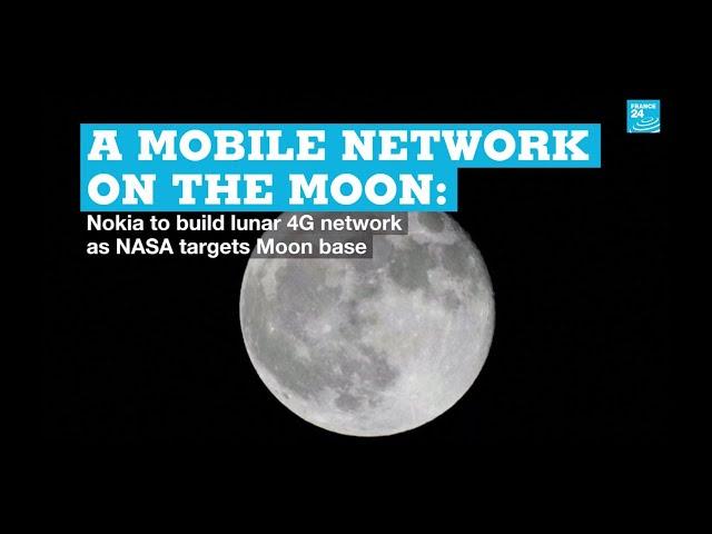 A mobile network on the Moon: Nokia to build lunar 4G network as NASA targets Moon base