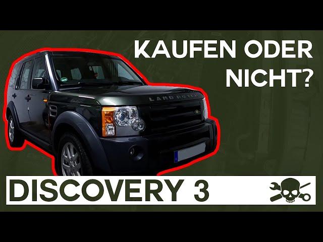 Land Rover Discovery 3 Kaufberatung - Auflistung aller Schwachpunkte