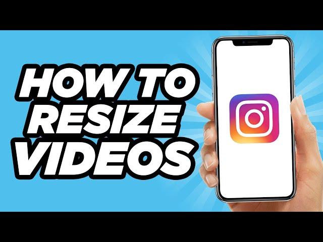 How To Resize Videos For Instagram Online | Easy In (2024)