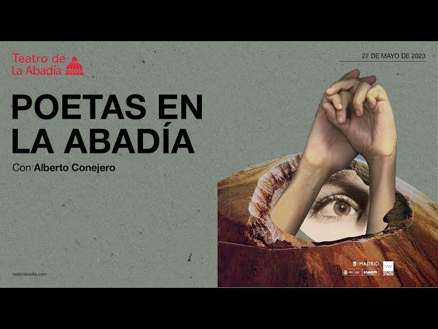 Poetas en La Abadía (completo): Alberto Conejero