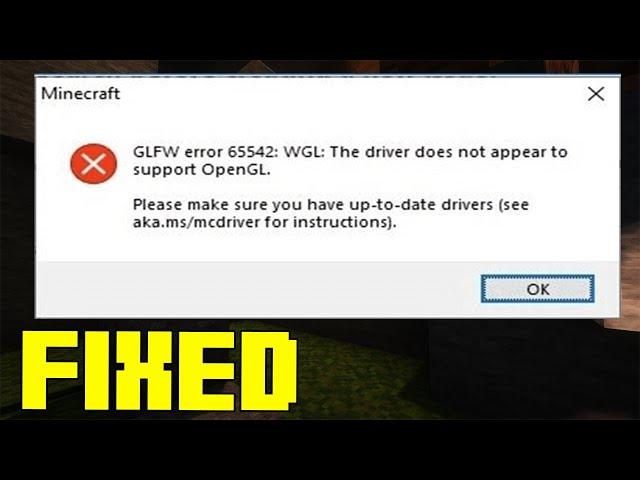 How To Fix Minecraft GLFW Error 65542 WGL The Driver Does Not Appear To Support OpenGL