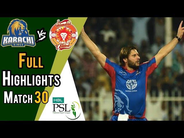 Full Highlights | Karachi Kings Vs Islamabad United  | Match 30 | 16 March | HBL PSL 2018