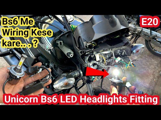 Unicorn Bs6 LED Headlights Wiring and Fitting  || Bs6 bike me LED Headlight Fitting