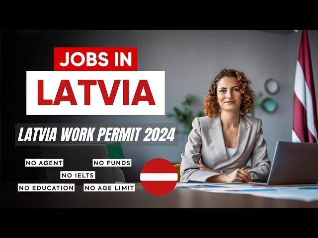 Jobs In Latvia 2024 - Latvia Work Permit - Salary In Latvia