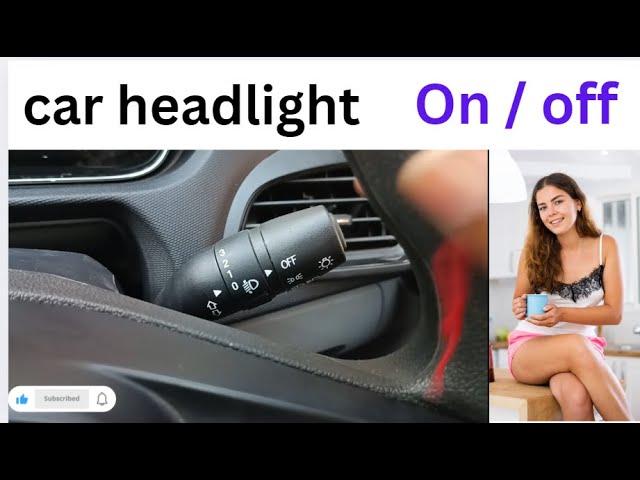 car ki Headlight kaise jalaye | car ki main light kaise thik kare | CAR HEADLIGHT CONTROL