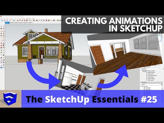 Creating Animations in SketchUp - The SketchUp Essentials #25