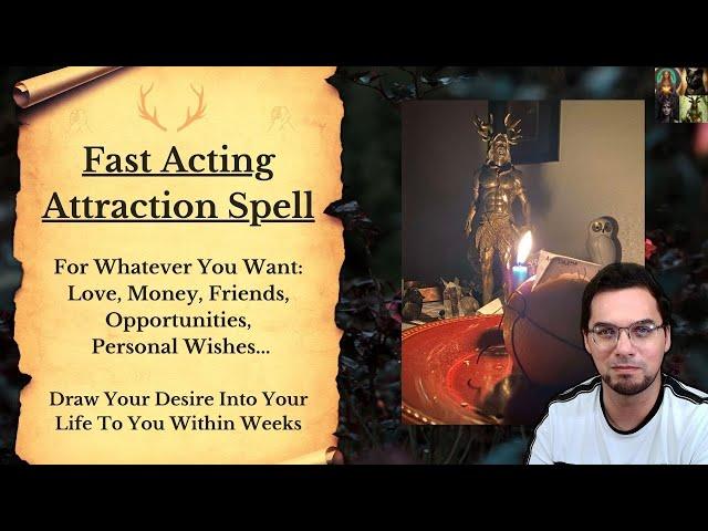 Fast Acting Attraction Spell For Any Purpose (Love, Friendship, Success, or Any Personal Wishes)