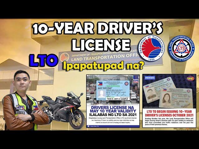 10 YEARS DRIVER'S LICENSE VALIDITY IPAPATUPAD NA?