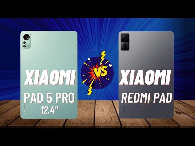 Xiaomi Pad 5 Pro 12.4" Vs Xiaomi  Redmi Pad - Full Comparisons