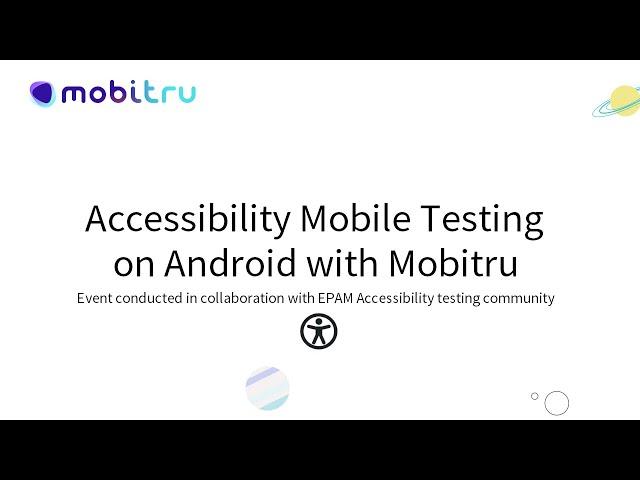 Event: Accessibility Mobile Testing on Android with Mobitru