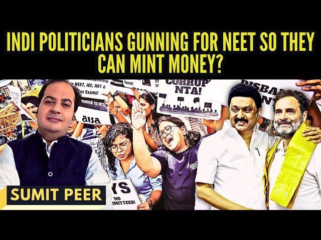 #AskSumit • INDI Politicians gunning for NEET so they can mint money? • Sumit Peer • Ep 14