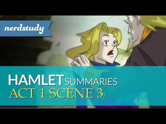 Hamlet Summary (Act 1 Scene 3) - Nerdstudy