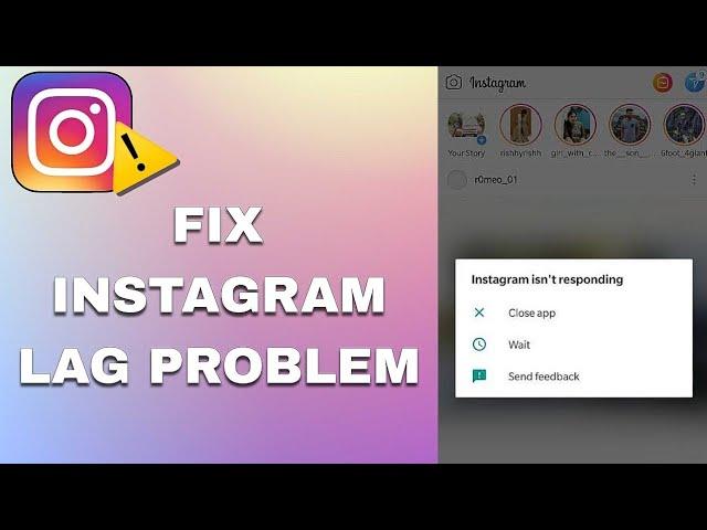 How To Fix Instagram Reels Lag Problem