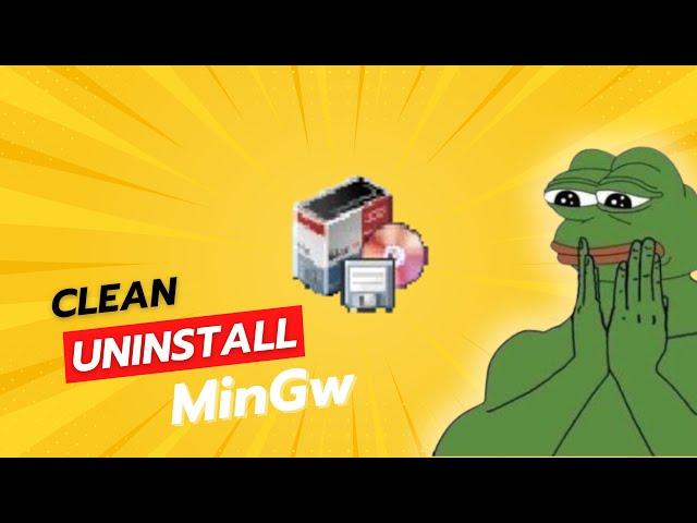 How To Clean Uninstall MinGw