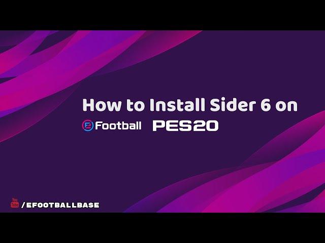 How to Install Sider 6 on eFootball PES 2020 (Easy Way)