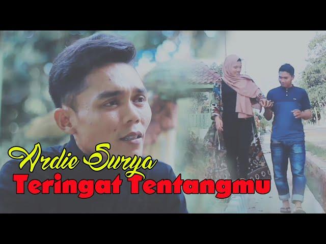 Teringat Tentangmu ( Ardie Surya ) - Lagu galau paling sedih 2021