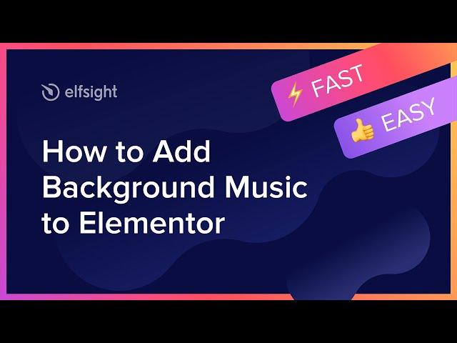 How to Add Background Music Widget to Elementor