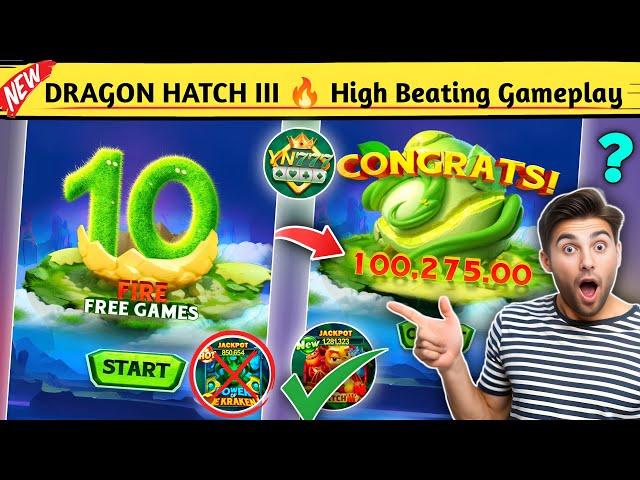 Dragon Hatch 3 Yono Games ! Yono Rummy New Slots Game  Dragon Hatch 3 High Spin Gameplay 