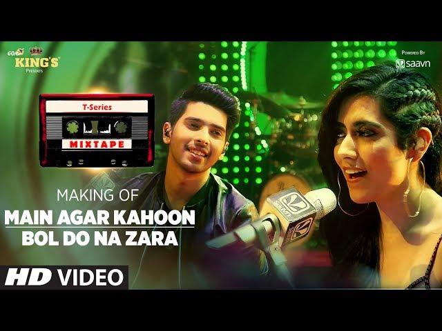 T-Series Mixtape : Making of Main Agar Kahoon/Bol Do Na Zara Song | Armaan Malik & Jonita Gandhi