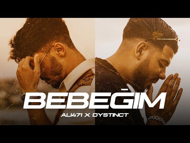 ALI471 x DYSTINCT - BEBEĞIM [official Video]