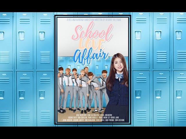 School Love Affair - BTS & Gfriend Wattpad Fanfiction